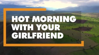 Girlfriend's Hot Morning Surprise - лучшее порно без регистрации 1PORNO.NET